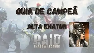RAID: Shadow Legends | Guia de Campeã: Alta Khatun