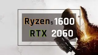 Dying Light 2 Stay Human on RTX 2060 & Ryzen 5 1600 | High Settings