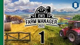 FARM MANAGER 2021 - Tutorial and Campaign - PART 1 - Farm Building Game!