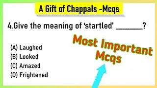 A Gift of Chappals Class 7 MCQ Questions with Answers English Chapter 2 | A Gift of Chappals