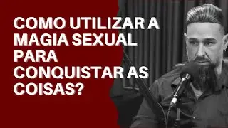➥COMO UTILIZAR A MAGIA SEXUAL PARA CONQUISTAR AS COISAS? @775vip