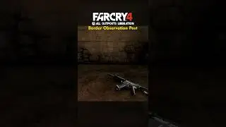 Far Cry 4 Border Observation Post #gaming #johnwick #stealth