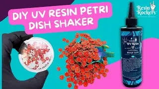 How to Craft a Petri Dish Shaker with UV Resin: DIY Tutorial