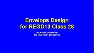 Envelops Design for REGD13 Class 28