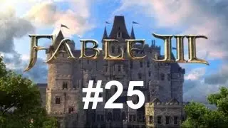 Fable 3 Walkthrough HD Episode 25: The Game