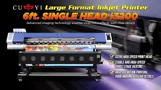 CUYI LARGE FORMAT INKJET PRINT 6ft SINGLE HEAD i3200