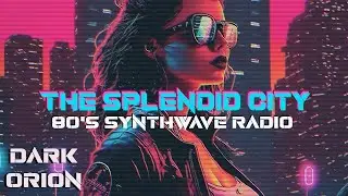 80's Synthwave Songs | The Splendid City | Hollow Night | Royalty Free Copyright Safe Music