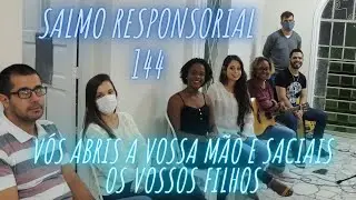 Salmo Responsorial 144