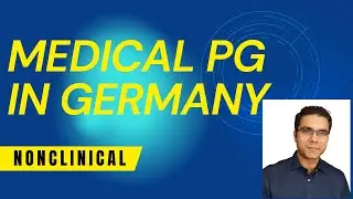 Medical PG  in nonclinical branches in Germany
