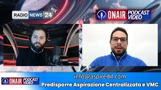 L'importanza di predisporre sia aspirazione centralizzata e ventilazione VMC. Aspiredil RadioNews24