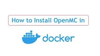 How to install OpenMC (Docker) | Windows 11 | WSL