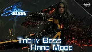 Stellar Blade - Tachy Naytiba Boss Fight | Hard Mode/NG+