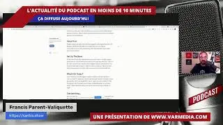 Ça diffuse! L'actualité du podcast en 10 minutes!