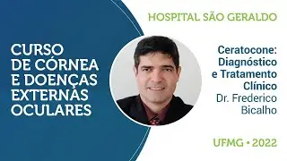 Ceratocone: Diagnóstico e Tratamento Clínico - Curso de Córnea e DEOs