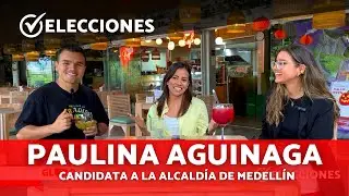 ¿Quién es? | Entrevista a Paulina Aguinaga, candidata a la Alcaldía de Medellín