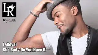 LeRoyal  - Do You Have It (Da Yo Boyz Remix)