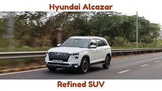 Hyundai Alcazar is a refined family SUV