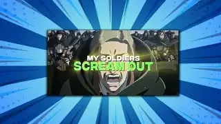 MY SOLDIERS RAID! Anime Twitch Alert sample!