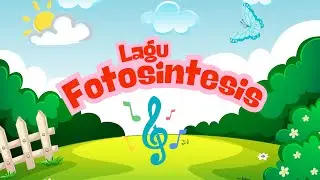 LAGU FOTOSINTESIS || IPAS SD