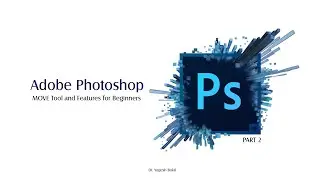 Adobe Photoshop - The Basics for Beginners l Part 2 l Details about tools