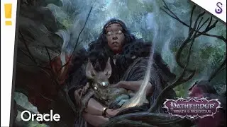 Pathfinder Wrath Classes: Oracle