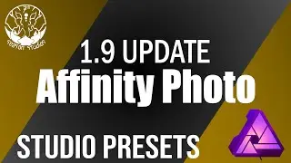 Affinity Photo 1.9 Update Studio Presets