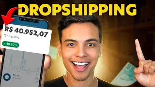 HOW TO START DROPSHIPPING FROM SCRATCH AND MAKE 10 THOUSAND REAIS PER MONTH - STEP BY STEP (Updat...