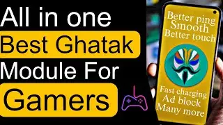 Best ghatak module for gamers 2023 // Best gaming magisk module🔥