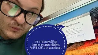 Eng. How to install macOS High Sierra on unsupported MacBook Air 13 Mid 2009 A1304 via the Patcher