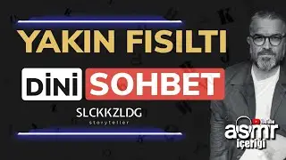 TÜRKÇE ASMR | YAKIN FISILTI | DİNİ SOHBET | #asmr #türkçeasmr