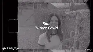 Lana Del Rey - Ride | Türkçe Çeviri