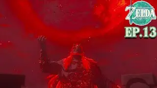 EPISODE 13: A PLAN TO DEFEAT A DEMON (The Legend of Zelda: Tears of the Kingdom)
