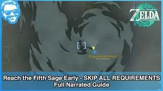 Reach the Fifth Sage Early - SKIP THE MAJOR REQUIREMENTS - Narrated Guide - Tears of the Kingdom