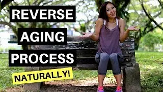 Reverse Aging Process Naturally - Lifestyle Changes For Better Health