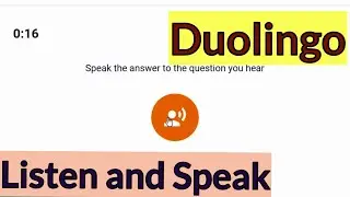 Duolingo Speaking: как получить 120+? Отвечаем без подготовки на Duolingo Listen and Speak. #23