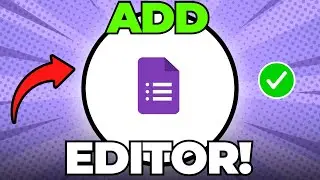 How to Add Editor on Google Form (Quick & Easy)