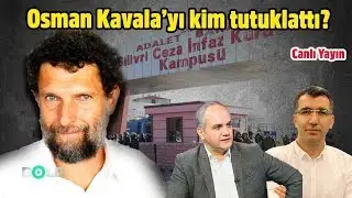 Osman Kavala'yı kim tutuklattı? Gazeteci Tarık Toros'dan çarpıcı analiz (Özel Yayın)