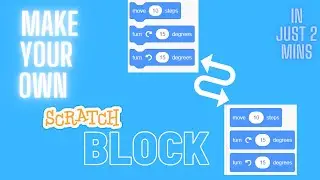 How to customize the  blocks in scratch and make your own \SCRATCH LIKE NEVER BEFORE\  Tutorial 36