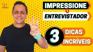 ✅ Como IMPRESSIONAR o ENTREVISTADOR numa ENTREVISTA DE EMPREGO? 3 dicas incríveis!