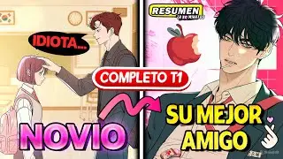 💥SU NOVIO LA HUMILLABA SIEMPRE PERO LLEGO EL GUAPO MEJOR AMIGO💘💯TEMPORADA #1 Completo | Resumen