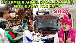 Free Buses For Hajj's 🚌 | By MLA Bz Zameer Ahmed Khan | Bus Driver Review About Hajj's
