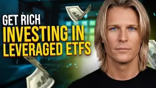 How To Get Rich Investing In Leveraged ETFs