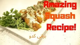 Afghan Sweet and Savory Pumpkin || How to Make Butternut Squash || برانی کدو ||
