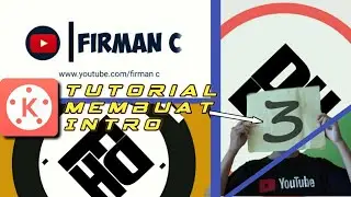 Cara Membuat 3 Intro Minimalis DIKINEMASTER/MOBILE MUDAH