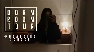 dorm tour/moving into school