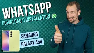 Samsung Galaxy A54 - WhatsApp installieren • 📱 • 💬 • 🗣 • Anleitung | Tutorial