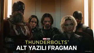 Marvel Studios'tan Thunderbolts* | Alt Yazılı İlk Resmi Fragman | Mayıs 2025'te Sadece Sinemalarda!