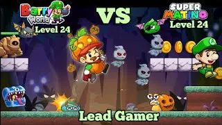 Barry world adventure VS Super Matino Go Game Level 24-24 