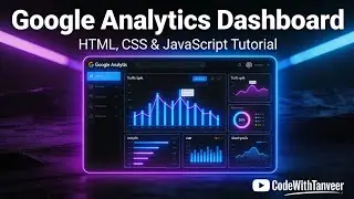 Build a Google Analytics Dashboard with HTML, CSS & JavaScript | Step-by-Step Tutorial 🚀 