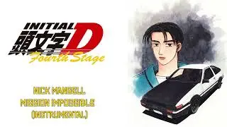 Initial D - Mission Impossible (Instrumental)